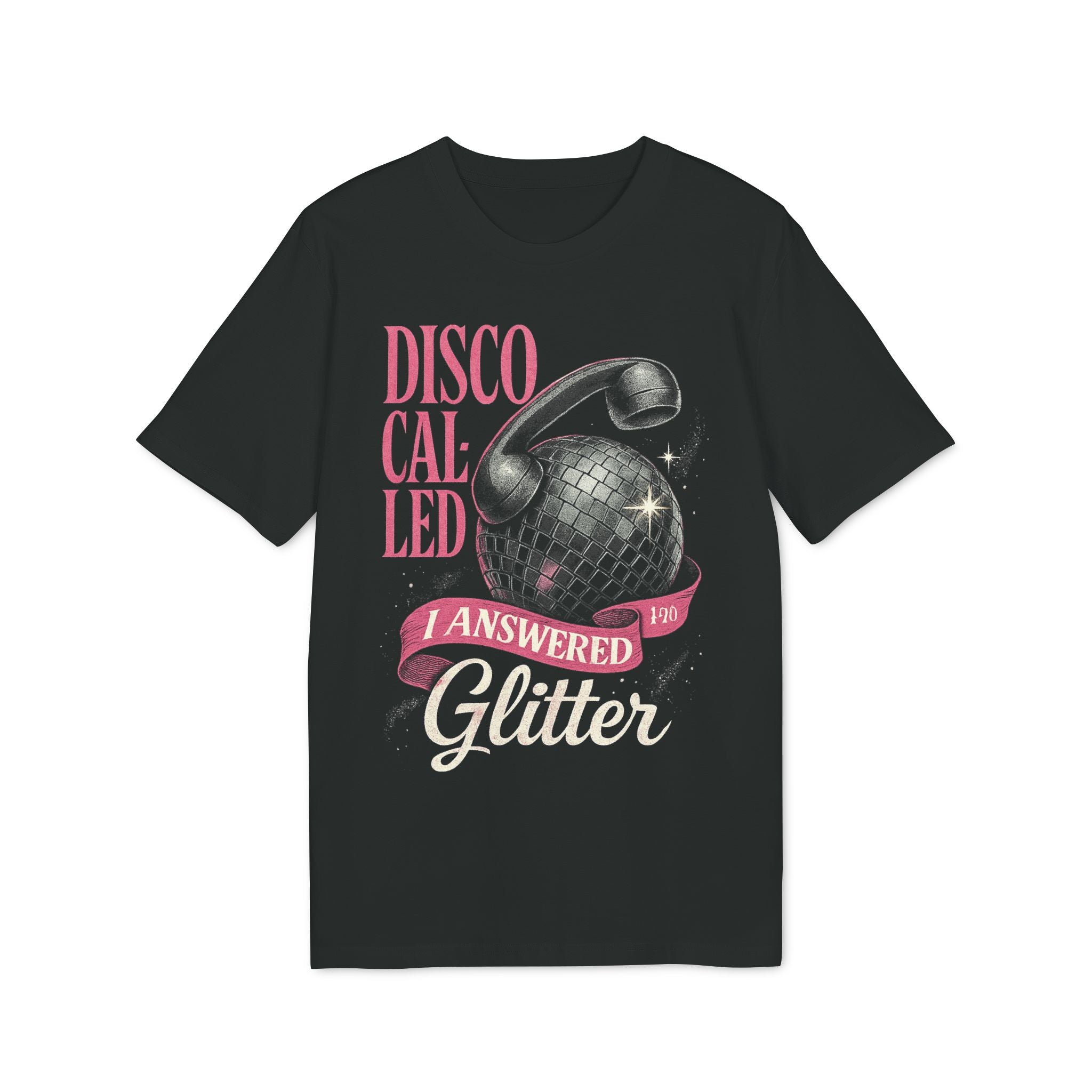 Disco Called  I Answered Glitter – Unisex Party Tričko | Retro Disco koule