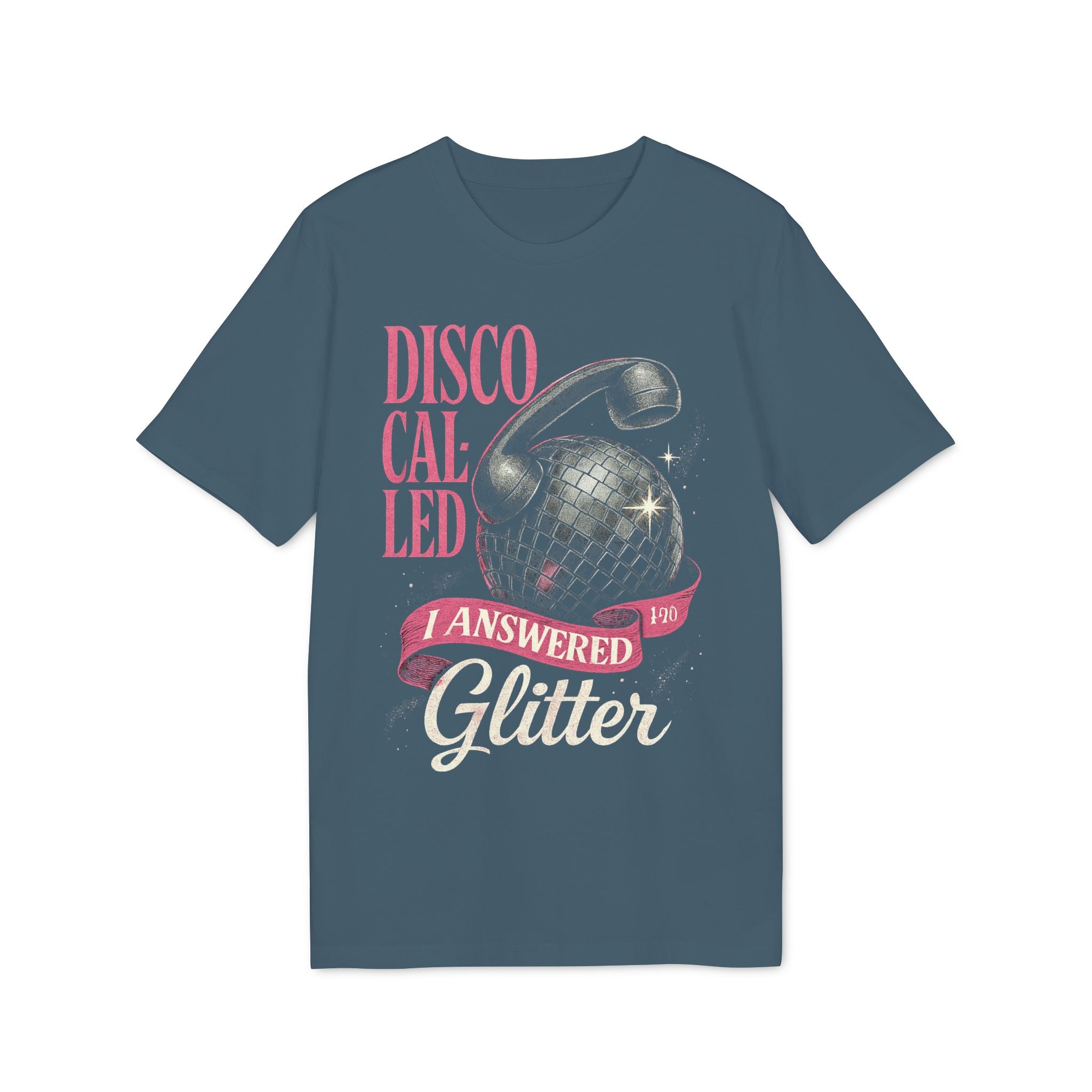 Disco Called  I Answered Glitter – Unisex Party Tričko | Retro Disco koule